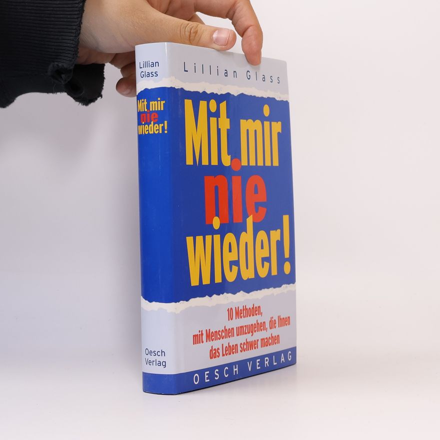 Lillian Glass Mit mir nie wieder!