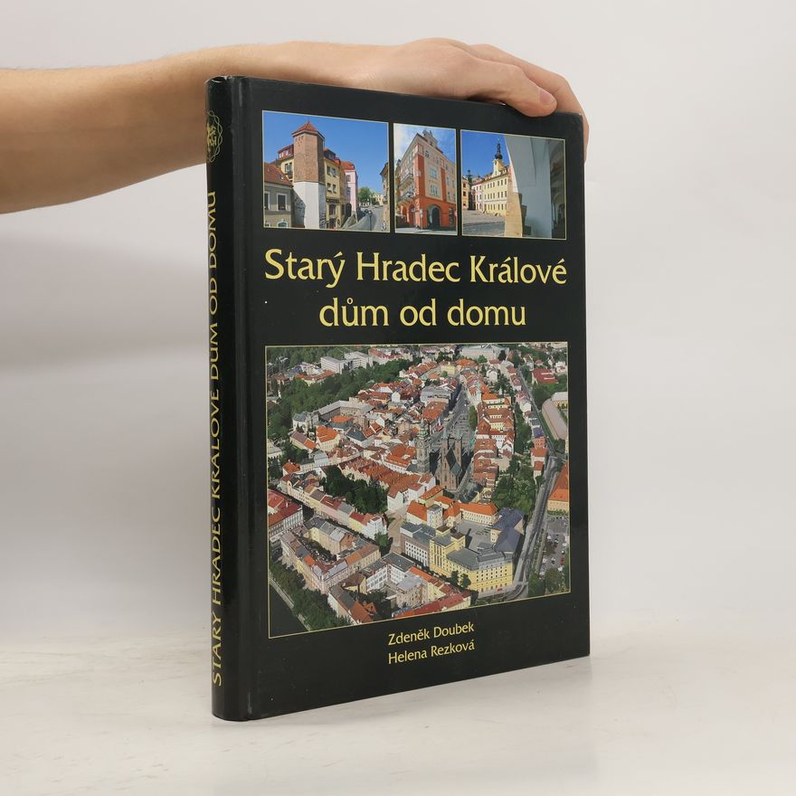 Zdeněk Doubek Starý Hradec Králové dům od domu