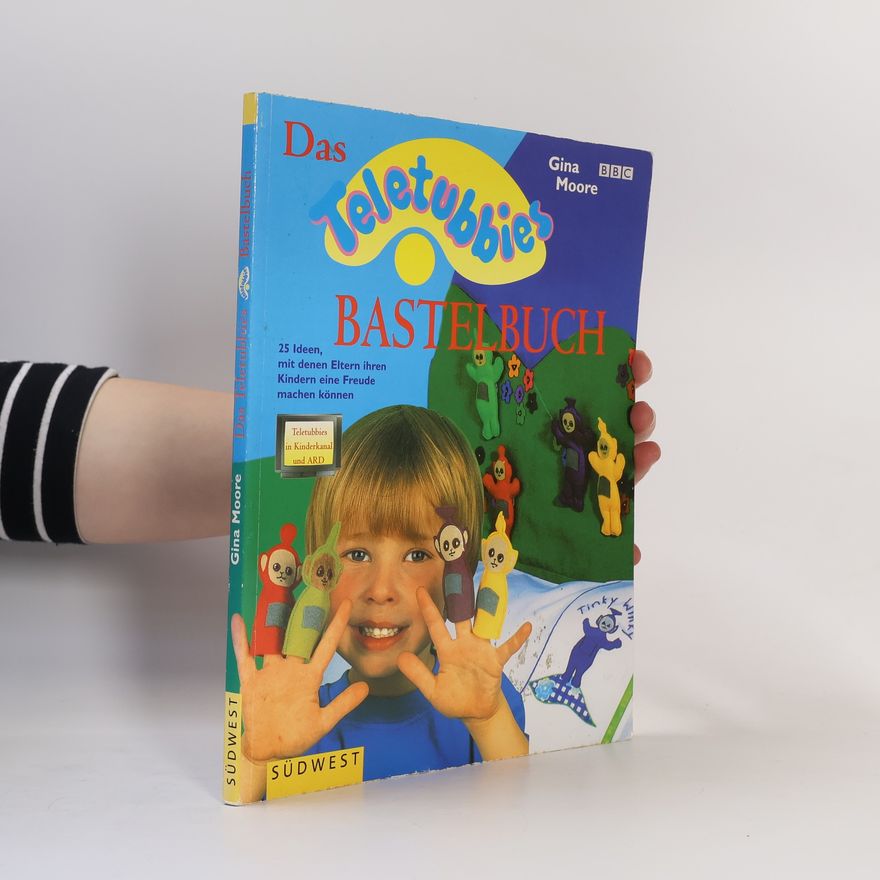 Gina Moore Das Teletubbies-Bastelbuch