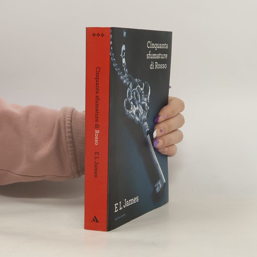 E. L. James Cinquanta sfumature di Rosso