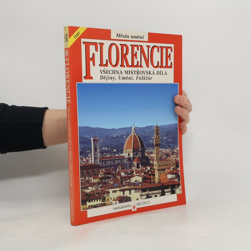 Riccardo Nesti Florencie: dějiny, umění, folklór