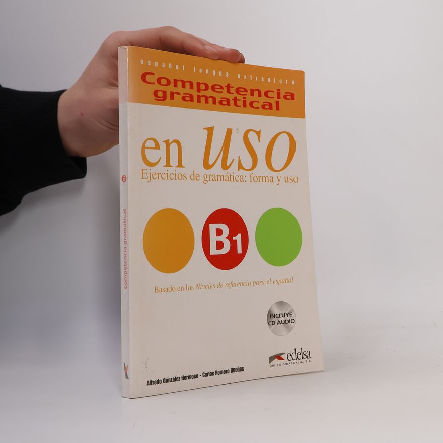 C. Romero Dueñas Competencia gramatical en USO B1