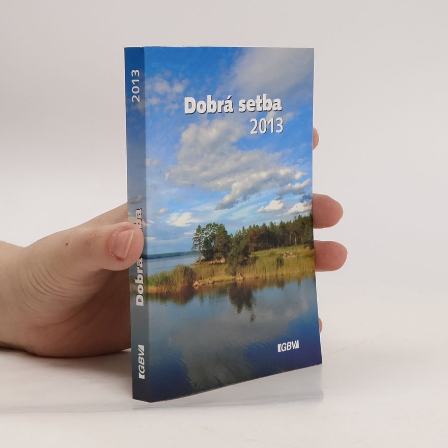 Collectif d'auteurs Dobrá setba 2013 - kalendář