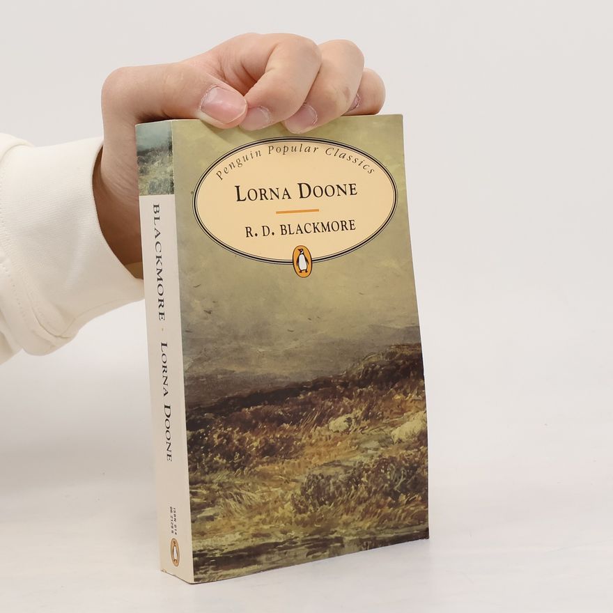 R. D. Blackmore Lorna Doone