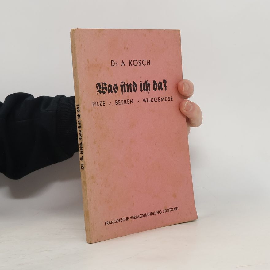 Alois Kosch Was find ich da?
