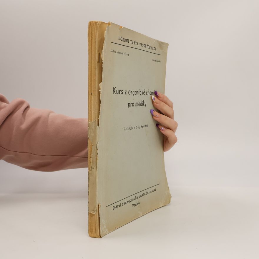 Karel Kácl Kurs z organické chemie pro mediky