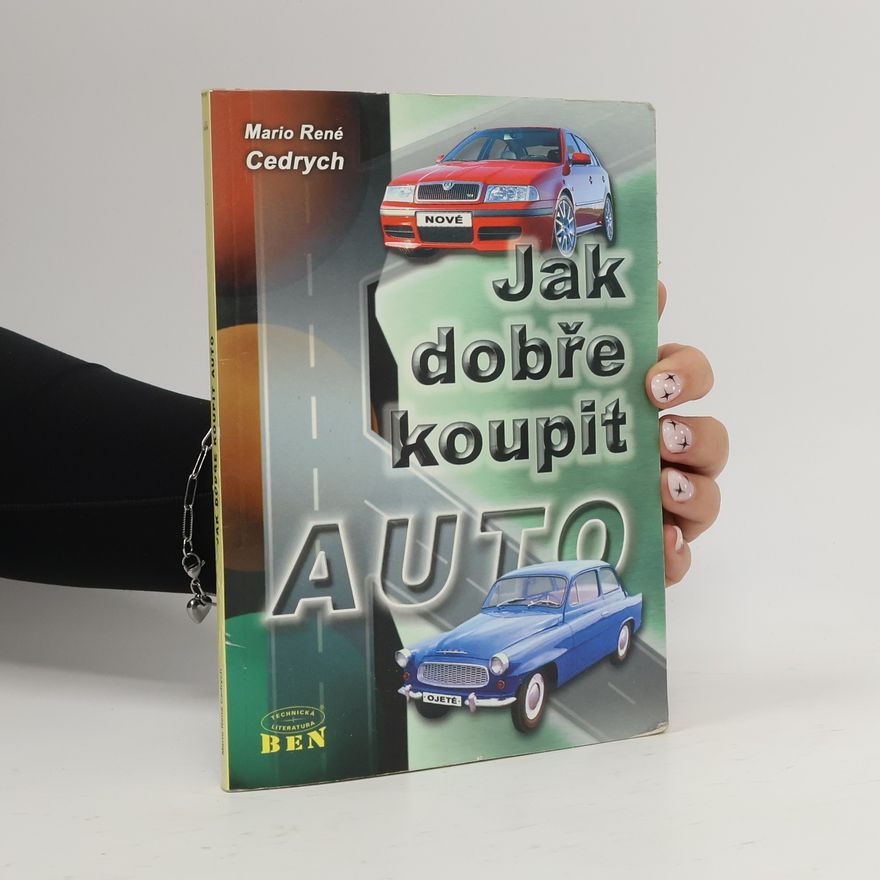 Mario René Cedrych Jak dobře koupit auto
