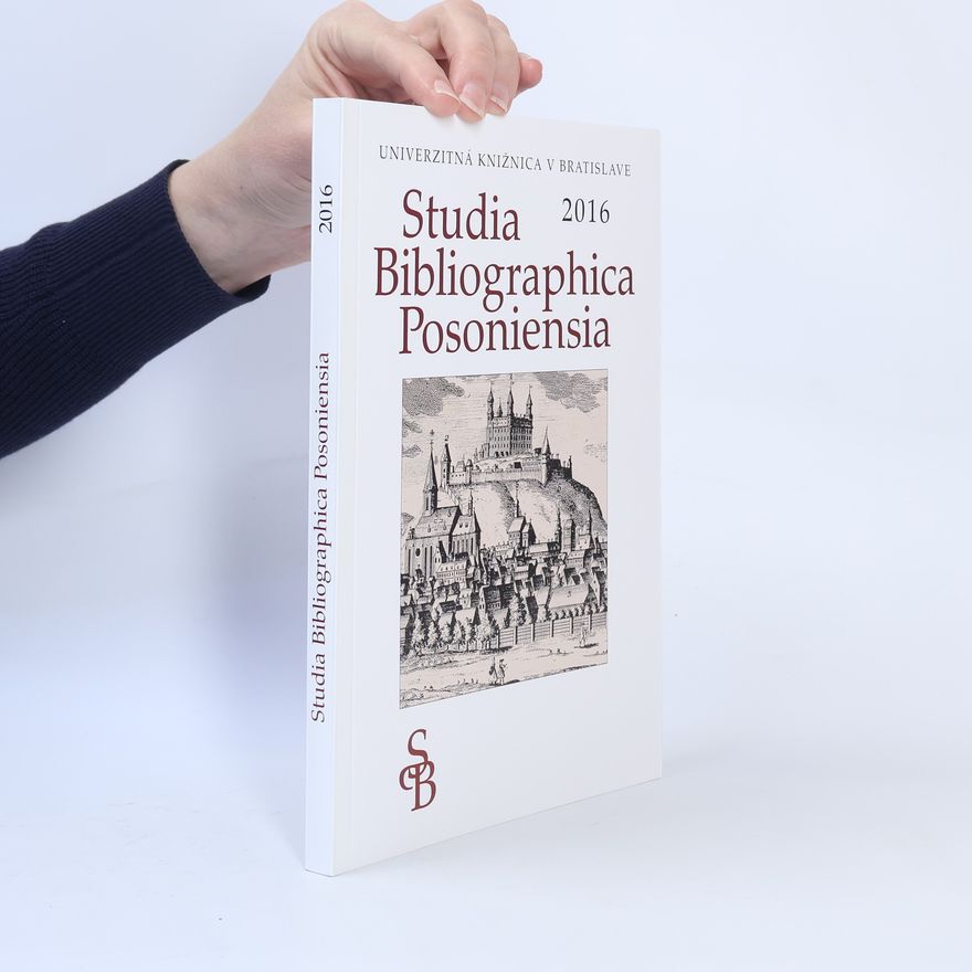 Miriam Ambrúžová Poriezová Studia Bibliographica Posoniensia 2016