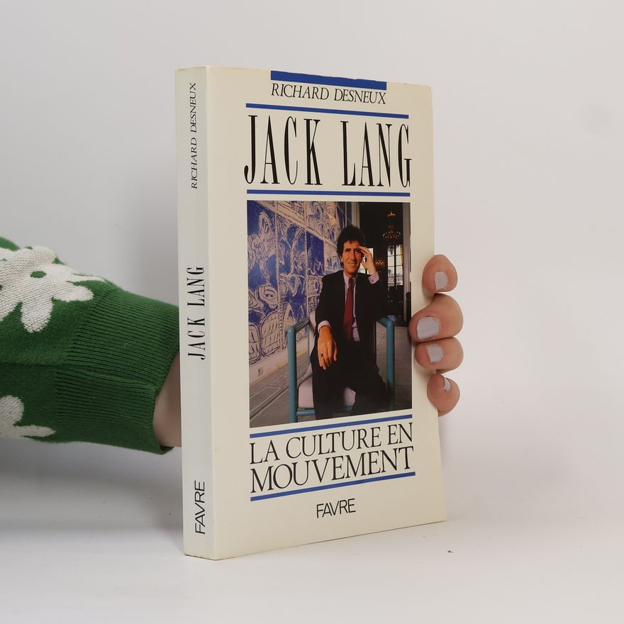 Richard Desneux Jack Lang