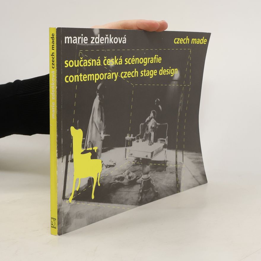 Marie Zdeňková Současná česká scénografie