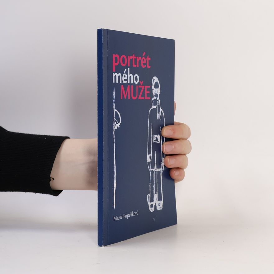 Marie Popelíková Portrét mého muže