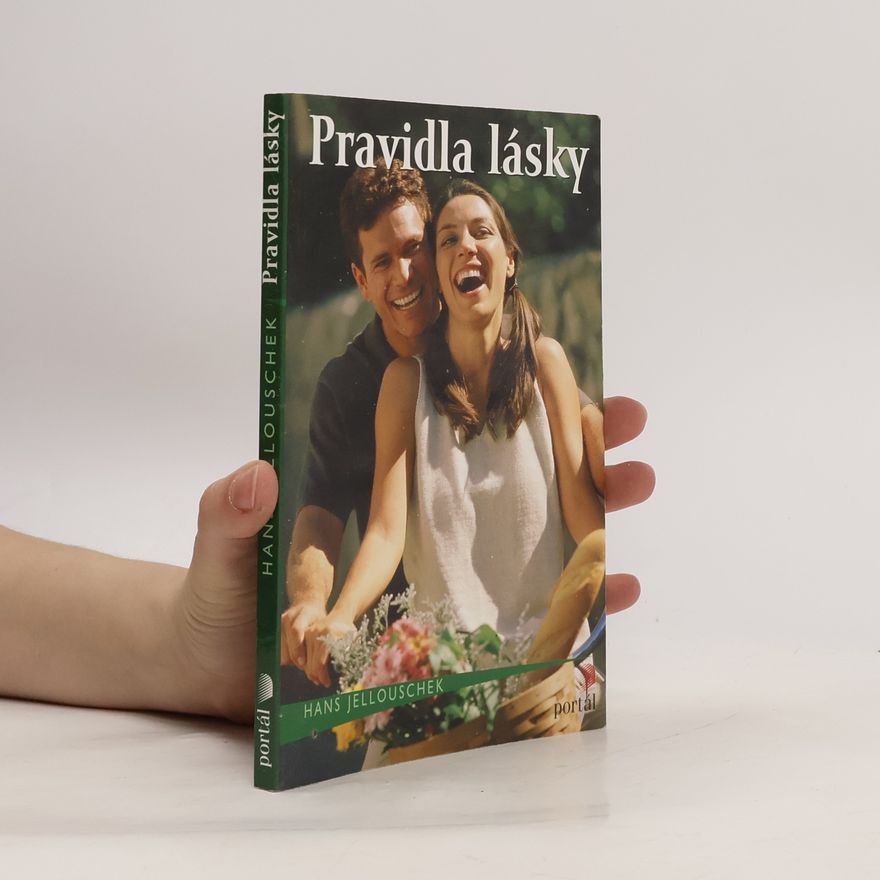 Hans Jellouschek Pravidla lásky