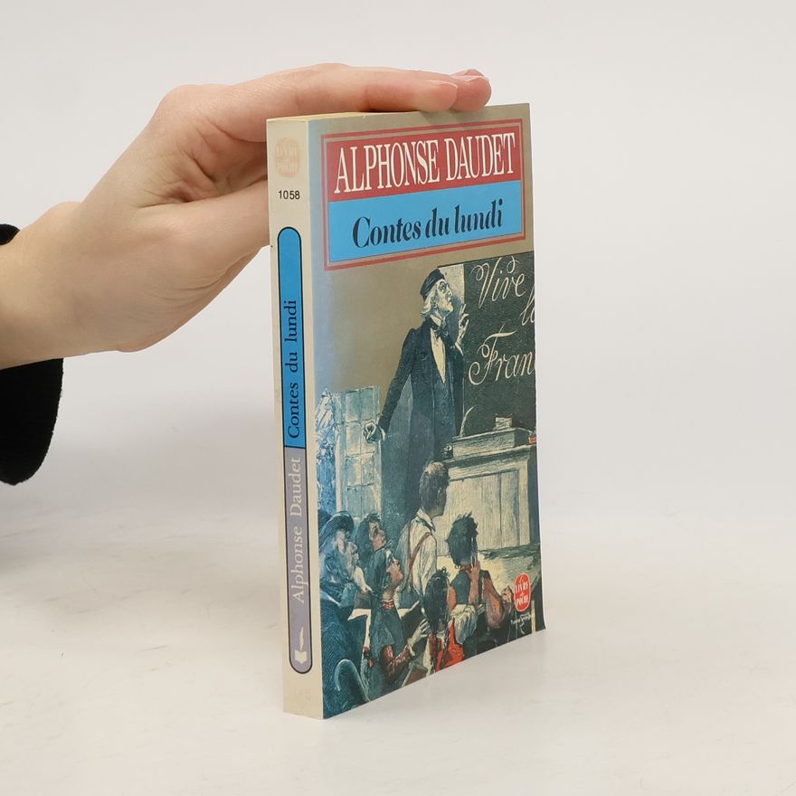 Alphonse Daudet Contes du lundi