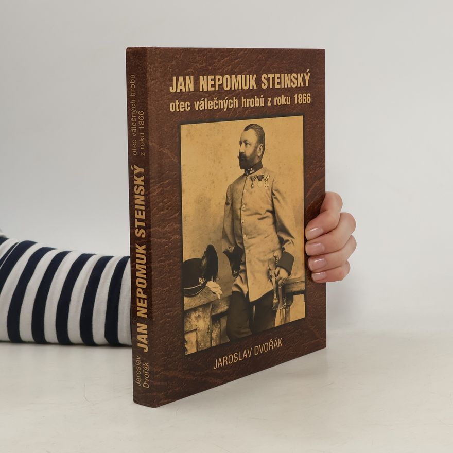 Jaroslav Dvořák Jan Nepomuk Steinský