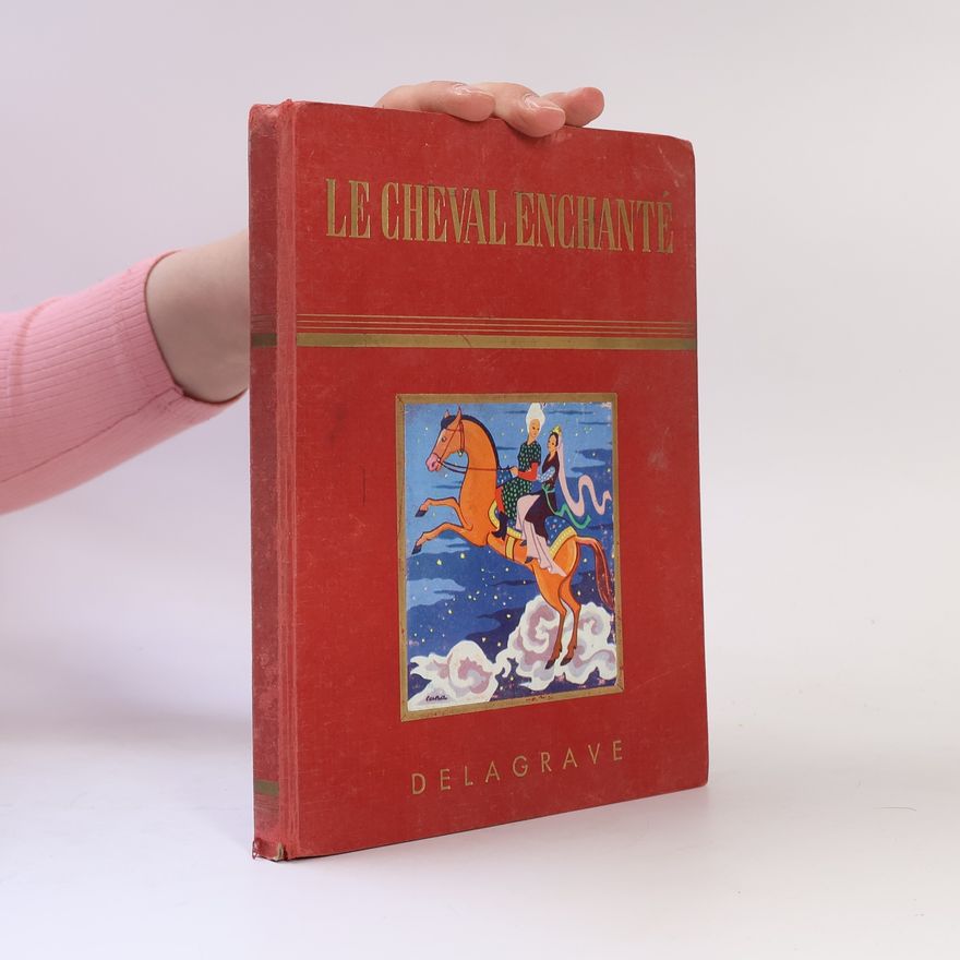 Various authors Le cheval enchante
