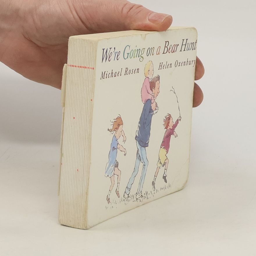 Michael Rosen We're Going on a Bear Hunt