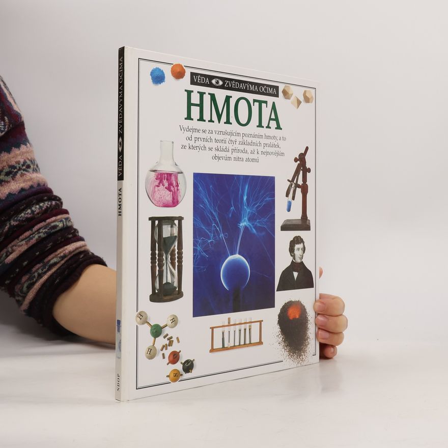 Christopher Cooper Věda. Zvědavýma očima: Hmota