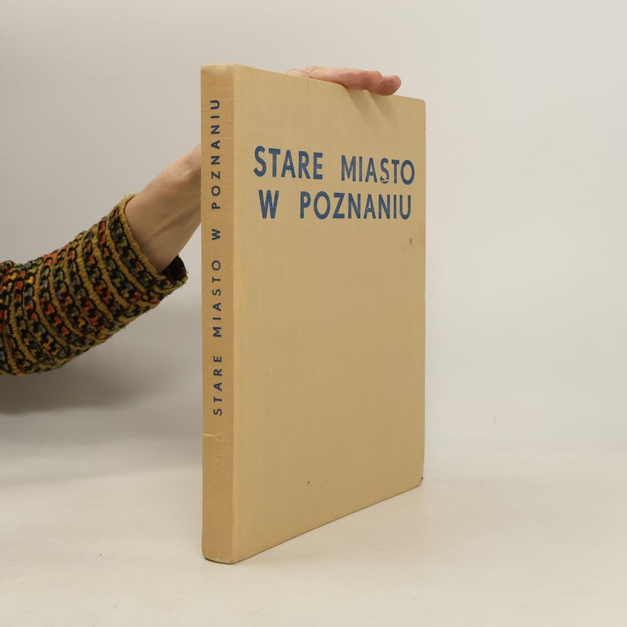 Henryk Kondziela Stare miasto w Poznaniu