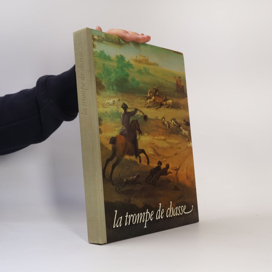 Collectif d'auteurs La trompe de chasse