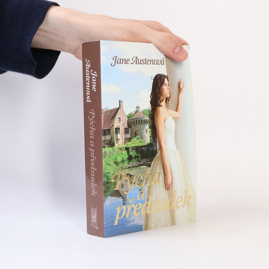 Jane Austen Pýcha a předsudek