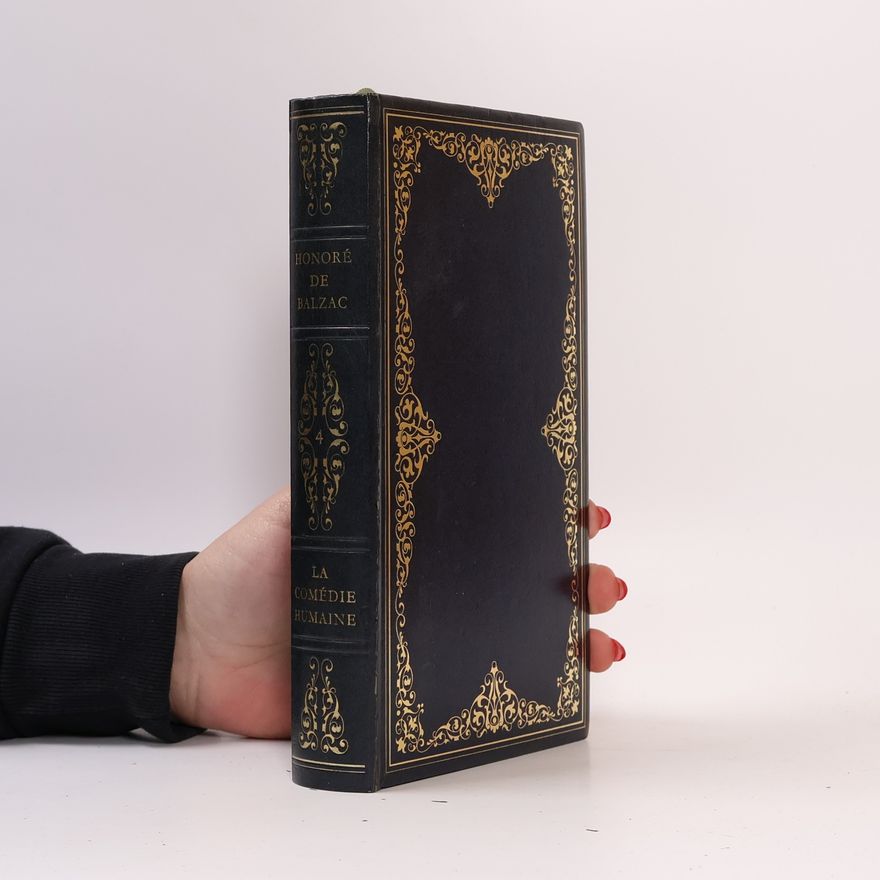 Honoré de Balzac La comédie humaine IV
