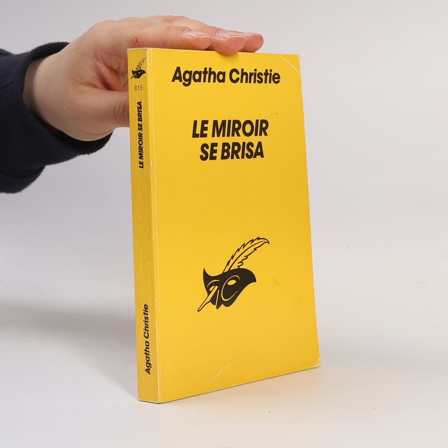 Agatha Christie Le miroir se brisa