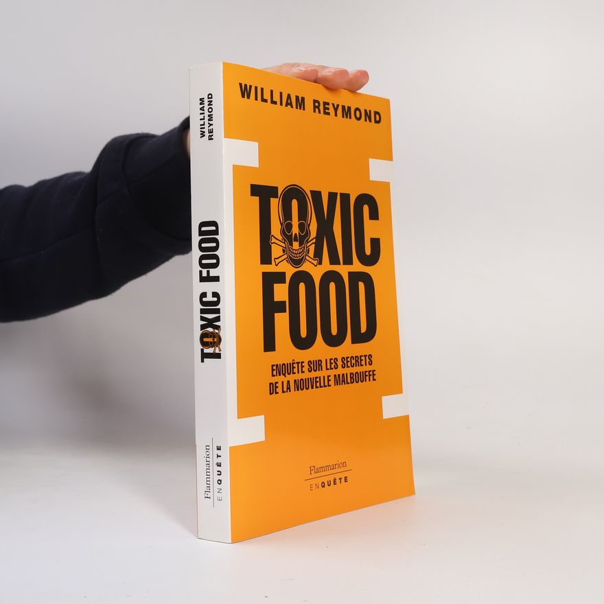 William Reymond Toxic Food