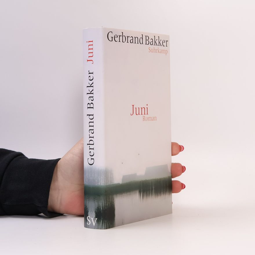 Gerbrand Bakker Juni