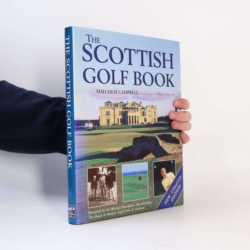 Sir Michael Bonallack The Scottish Golf Book