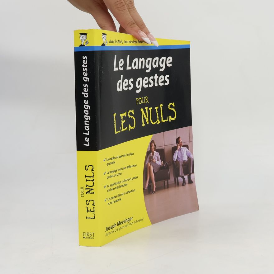 Joseph Messinger Le langage des gestes pour les Nuls