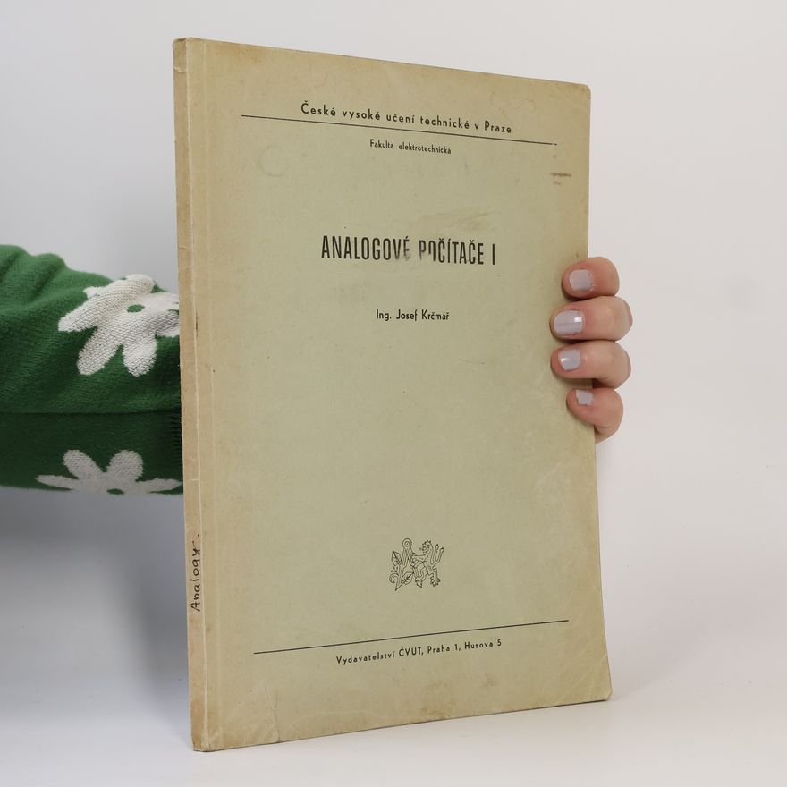 Josef Krčmář Analogové počítače I.