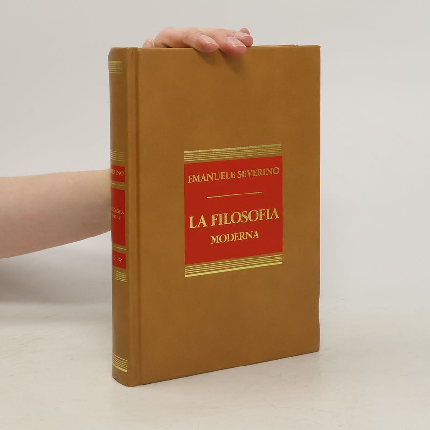 Emanuele Severino La filosofia moderna