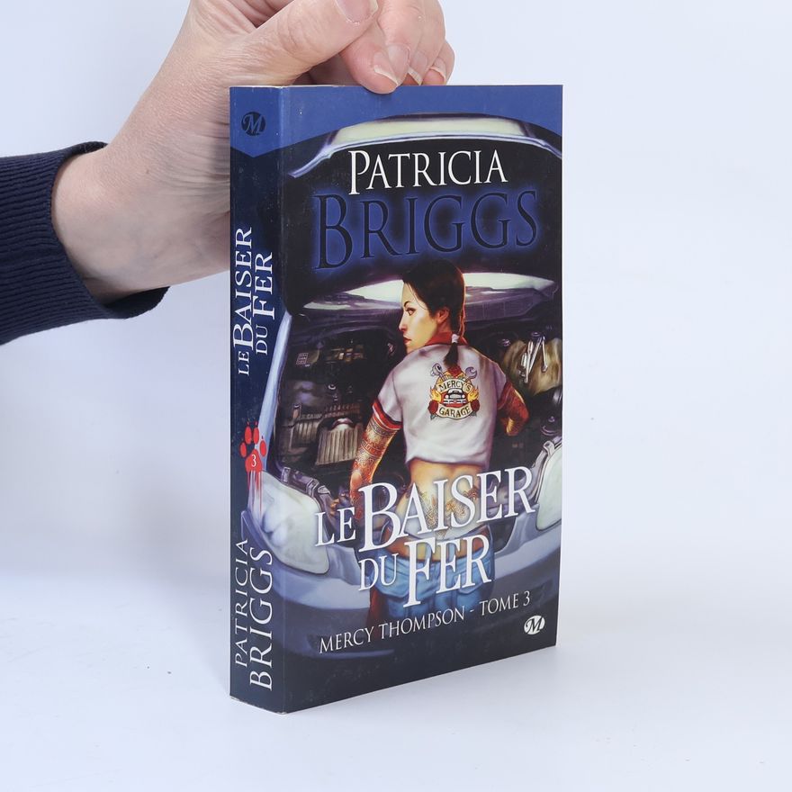 Patricia Briggs Le Baiser du fer 3