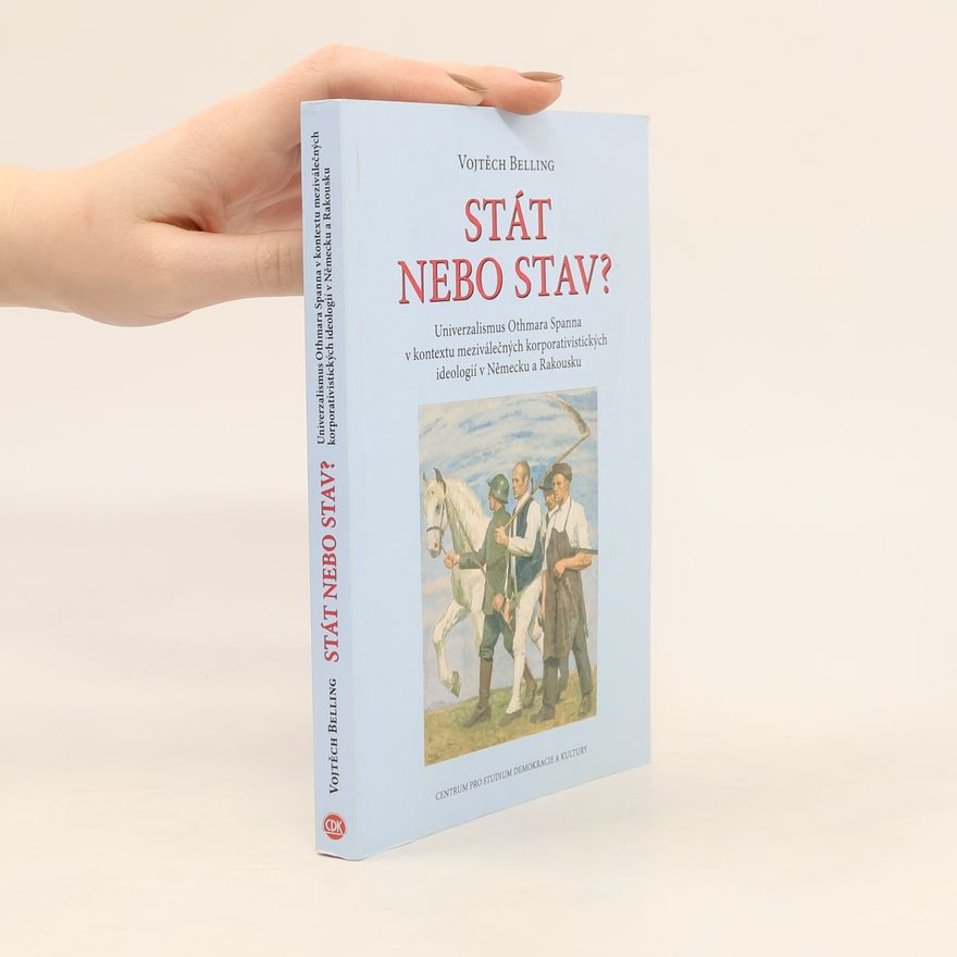 Vojtěch Belling Stát nebo stav?