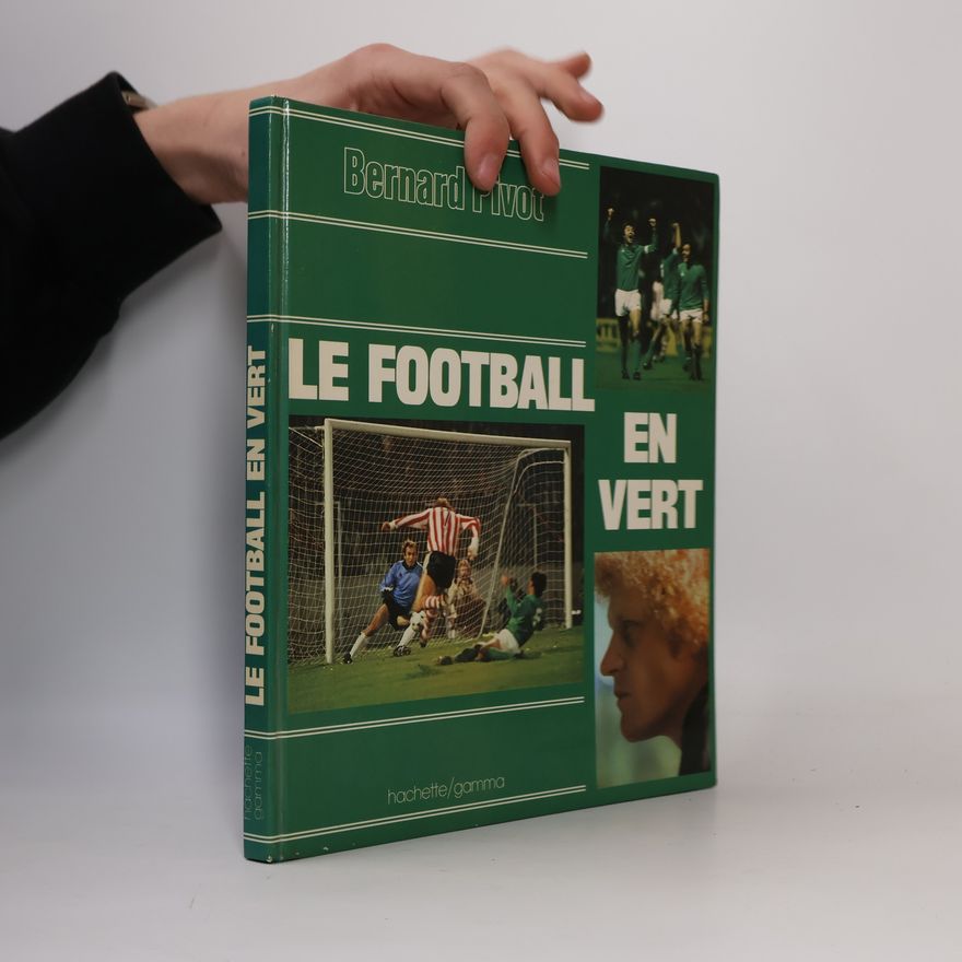 Bernard Pivot Le football en vert