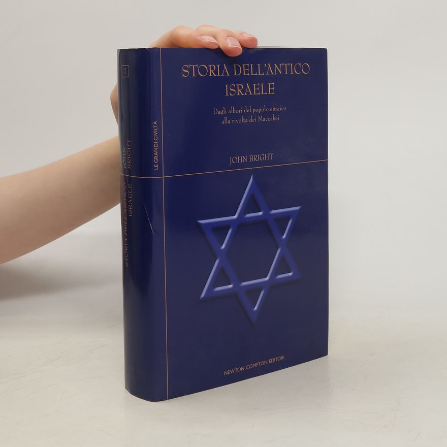 John Bright Storia dell´antico Israele