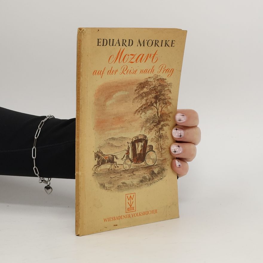 Eduard Mörike Mozart auf der reise nach Prag