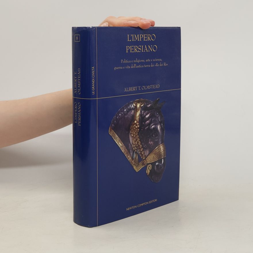 Albert T. Olmstead L' impero persiano.