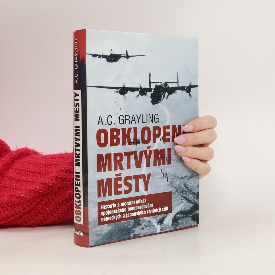 A. C. Grayling Obklopeni mrtvými městy