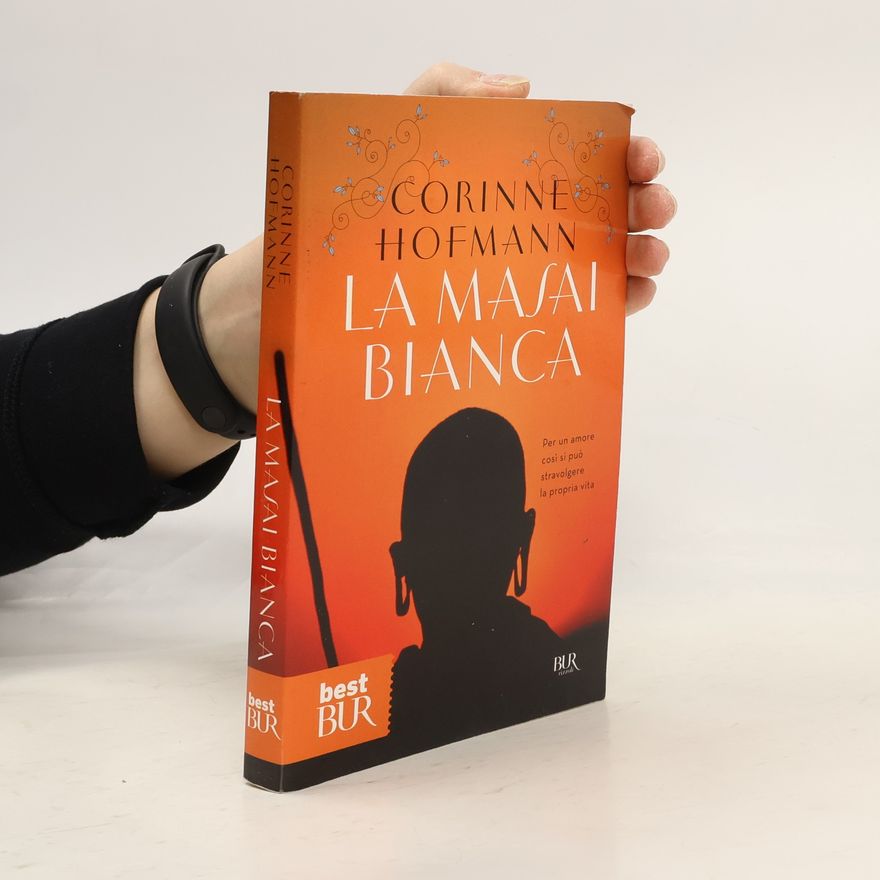 Corinne Hofmann La masai bianca