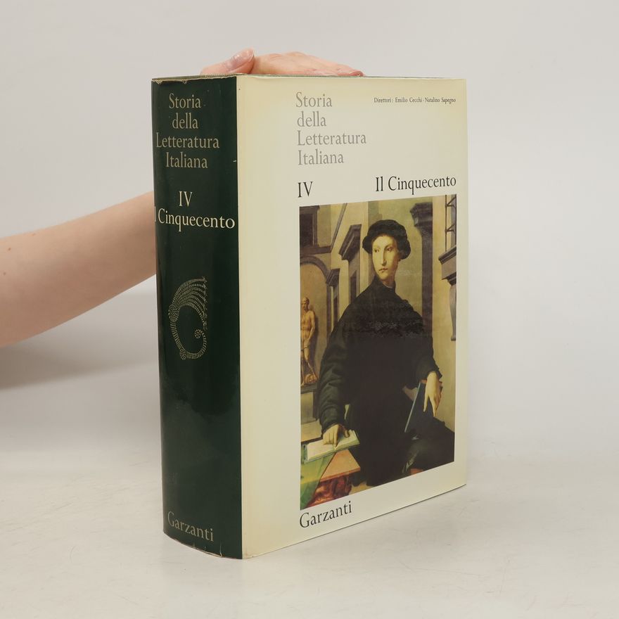 Emilio Cecchi Storia della Letteratura Italiana, Vol. IV: Il Cinquecento