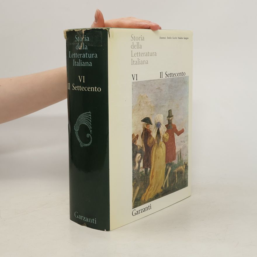 Collectif d'auteurs Storia della Letteratura Italiana VI. Il Settecento