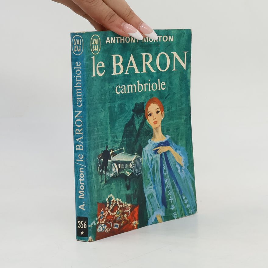 Anthony Morton Le Baron cambriole