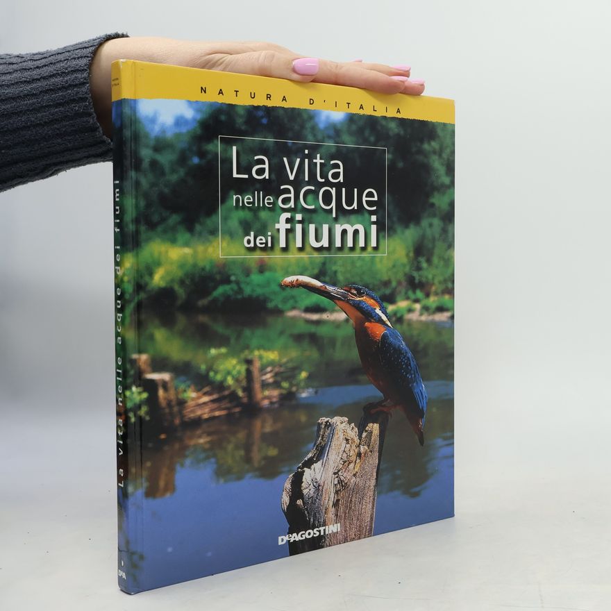 Collectif d'auteurs La vita nelle acque dei fiumi