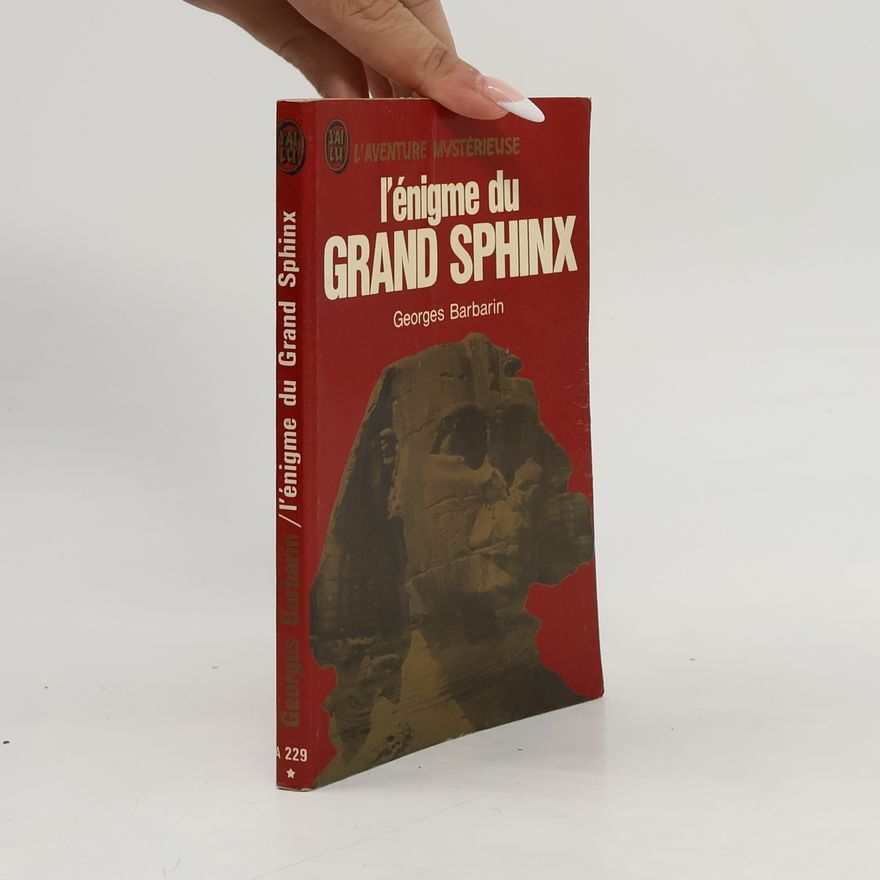 Georges Barbarin L'énigme du Grand Sphinx