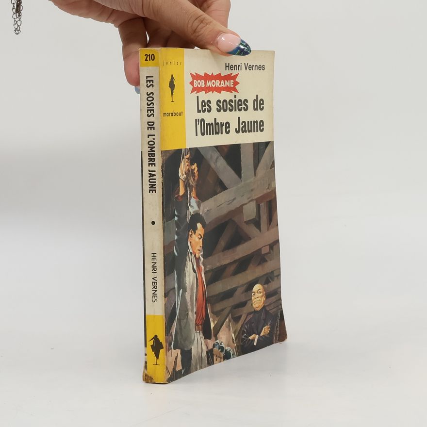 Henri Vernes Les sosies de l'Ombre Jaune