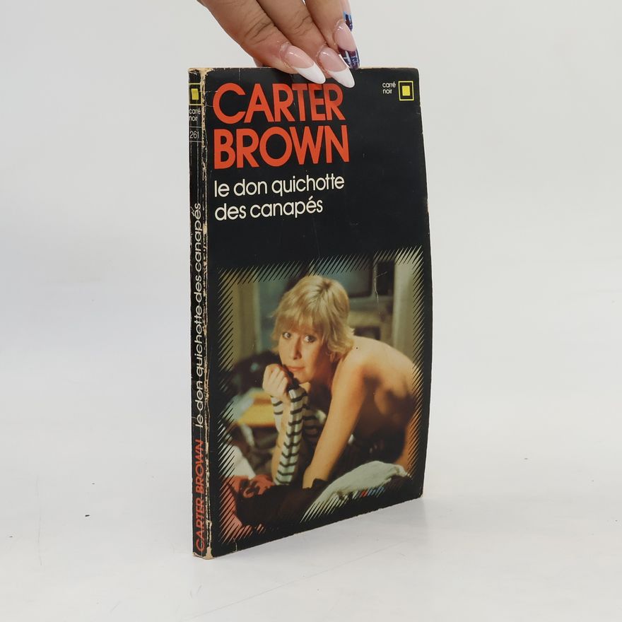 Carter Brown Le don quichotte des canapés