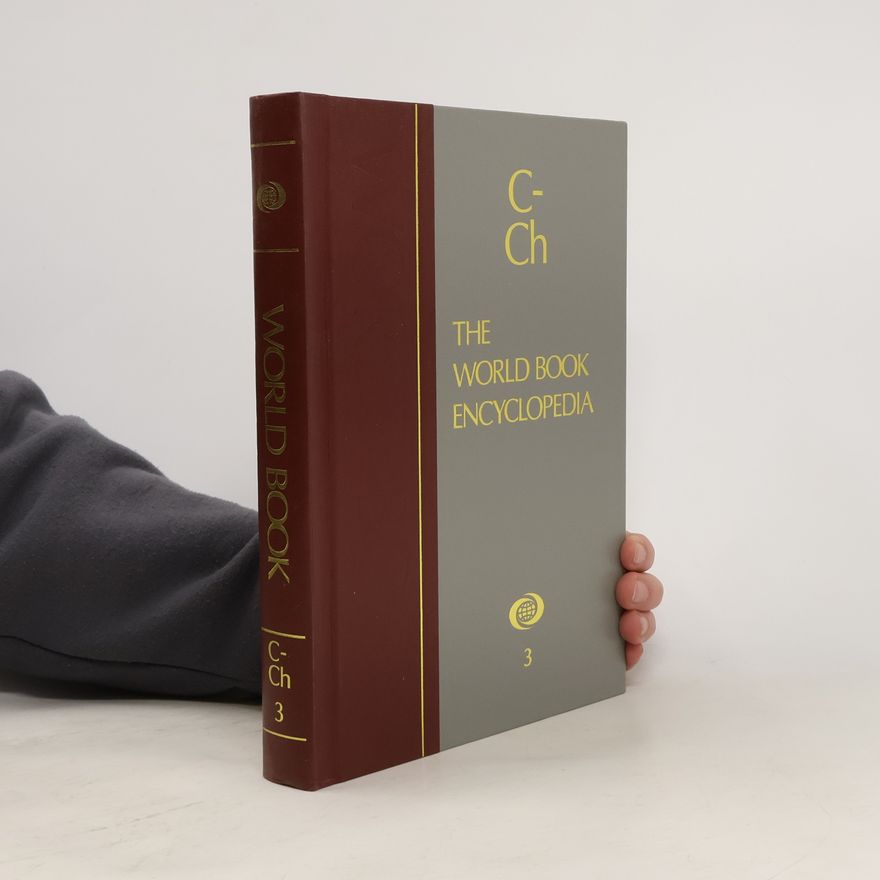 Kolektiv autorů The World Book Encyclopedia 3. C-Ch