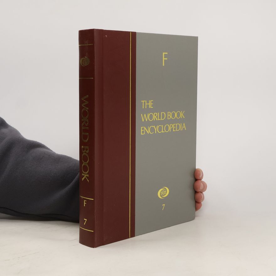 Collectif d'auteurs The World Book Encyclopedia 7. F