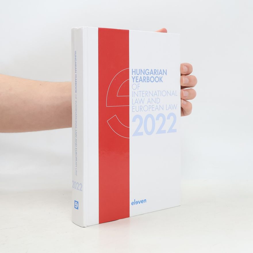 Petra Lea Láncos Hungarian Yearbook of International Law and European Law 2022